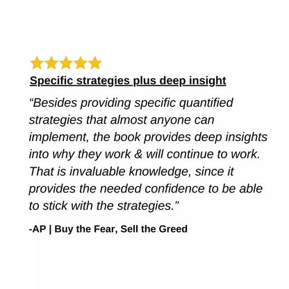 NEW! Buy the Fear, Sell the Greed - 7 Behavioral Quant Strategies For Traders - AVAILABLE FOR IMMEDIATE SHIPPING!
